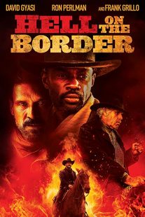 دانلود فیلم Hell on the Border 201932188-288511656