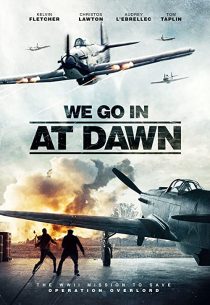 دانلود فیلم We Go in at Dawn 202035767-252191450