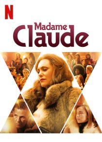 دانلود فیلم Madame Claude 202156830-184660236