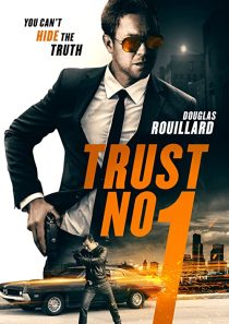 دانلود فیلم Trust No 1 201939812-1406276875