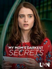 دانلود فیلم My Mom’s Darkest Secrets 201931078-1239527621