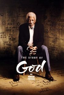 دانلود مستند The Story of God with Morgan Freeman230338-1712040313