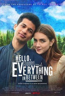 دانلود فیلم Hello, Goodbye and Everything in Between 2022228517-1888141402