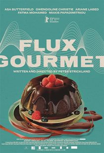 دانلود فیلم Flux Gourmet 2022229232-1964851367