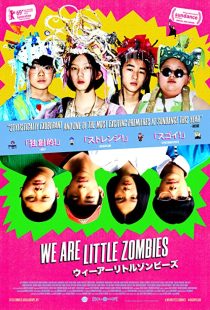 دانلود فیلم We Are Little Zombies 2019267704-127219336