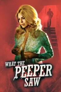 دانلود فیلم What the Peeper Saw 1972254421-1440156277