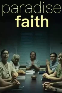 دانلود فیلم Paradise: Faith 2012273745-251265675