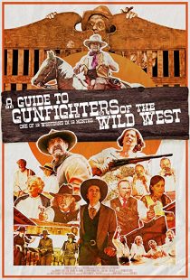 دانلود فیلم A Guide to Gunfighters of the Wild West 2021271925-1677166759