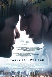 دانلود فیلم I Carry You with Me 2020272619-1462449263