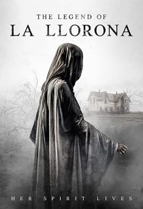 دانلود فیلم The Legend of La Llorona 2022271541-467276191