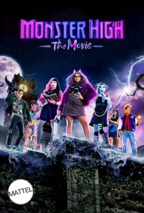 دانلود فیلم Monster High: The Movie 2022322917-646042837