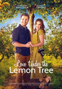 دانلود فیلم Love Under the Lemon Tree 2022323267-858483471