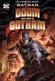 دانلود انیمیشن Batman: The Doom That Came to Gotham 2023324382-1764800514