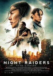 دانلود فیلم Night Raiders 2021324776-846626246