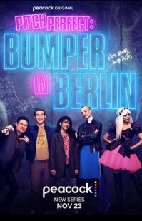 دانلود سریال Pitch Perfect: Bumper in Berlin323797-1797215925