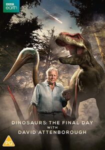 دانلود فیلم Dinosaurs – The Final Day with David Attenborough 2022324914-1341740384