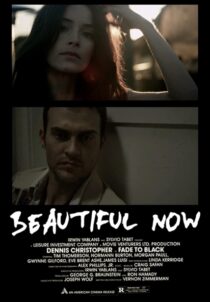 دانلود فیلم A Beautiful Now 2015329938-311931716