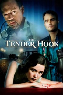 دانلود فیلم The Tender Hook 2008330336-981999973