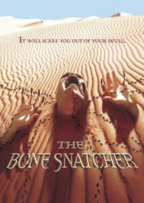 دانلود فیلم The Bone Snatcher 2003332158-583043586