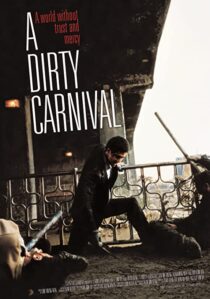 دانلود فیلم کره‌ای A Dirty Carnival 2006337474-116237241