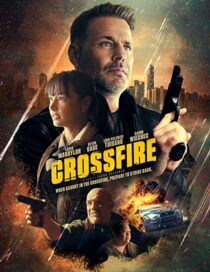 دانلود فیلم Crossfire 2023337373-912533758