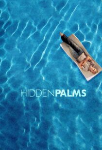 دانلود سریال Hidden Palms332047-1983993680