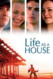 دانلود فیلم Life as a House 2001336748-1987293910