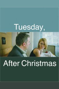 دانلود فیلم Tuesday, After Christmas 2010332390-942177746