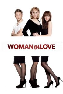 دانلود فیلم Woman in Love 2011331636-341001956