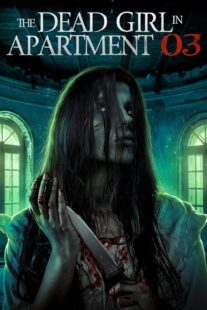 دانلود فیلم The Dead Girl in Apartment 03 2022331836-1855482799