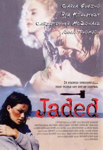 دانلود فیلم Jaded 1998367289-65723848