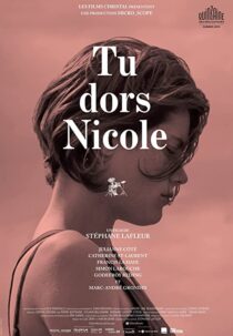 دانلود فیلم You’re Sleeping, Nicole 2014342943-1634976096