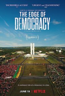 دانلود فیلم The Edge of Democracy 2019366795-652757045