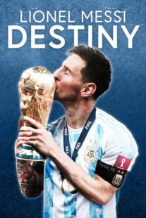 دانلود فیلم Lionel Messi: Destiny 2023367708-402952664