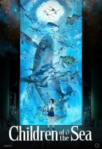 دانلود انیمه Children of the Sea 2019367040-392702336