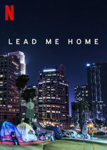 دانلود فیلم Lead Me Home 2021366439-1584875722