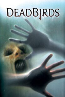 دانلود فیلم Dead Birds 2004367469-973931272