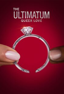 دانلود سریال The Ultimatum: Queer Love370097-1616914177