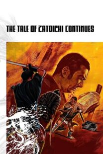 دانلود فیلم The Tale of Zatoichi Continues (Vol. 2) 1962368914-337078080