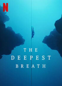 دانلود فیلم The Deepest Breath 2023370329-247948607