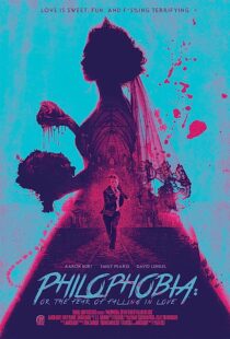 دانلود فیلم Philophobia: or the Fear of Falling in Love 2019368150-645372395