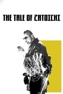 دانلود فیلم The Tale of Zatoichi (Vol. 1) 1962368918-856759271