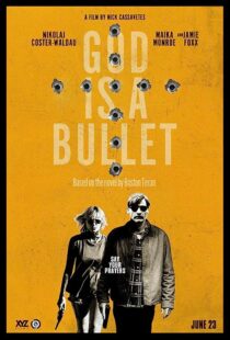 دانلود فیلم God Is a Bullet 2023369618-22036294