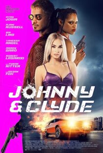 دانلود فیلم Johnny & Clyde 2023369639-27997490