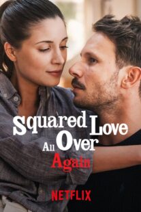 دانلود فیلم Squared Love All Over Again 2023368301-1566718589