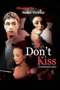 دانلود فیلم I Don’t Kiss 1991368543-1614610106