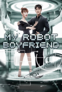 دانلود سریال My Robot Boyfriend370649-862461021