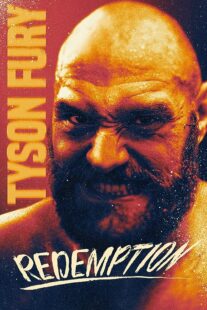 دانلود فیلم Tyson Fury: Redemption 2022373307-51624703