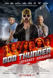 دانلود فیلم Bob Thunder: Internet Assassin 2015374022-300985749