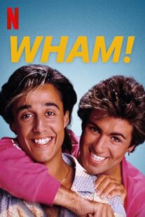 دانلود فیلم Wham! 2023371172-323273785